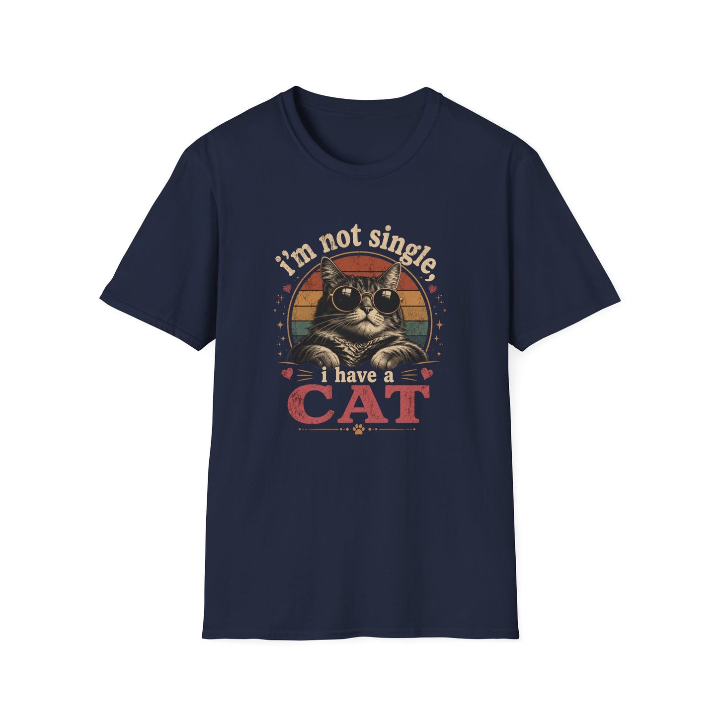 I'm Not Single, I Have a Cat T-Shirt — Retro Cat Sunglasses Graphic Tee