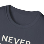 T-Shirt — "Never Alone" Dog Lover Tee