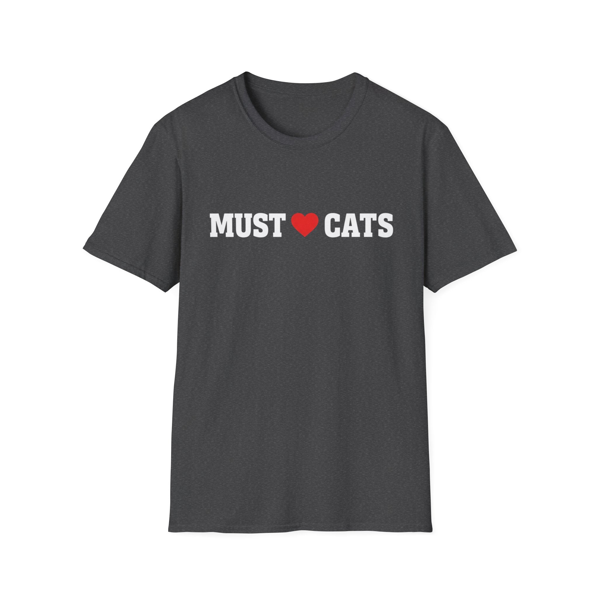 Must  love Cats T-Shirt — Funny Cat Lover Tee