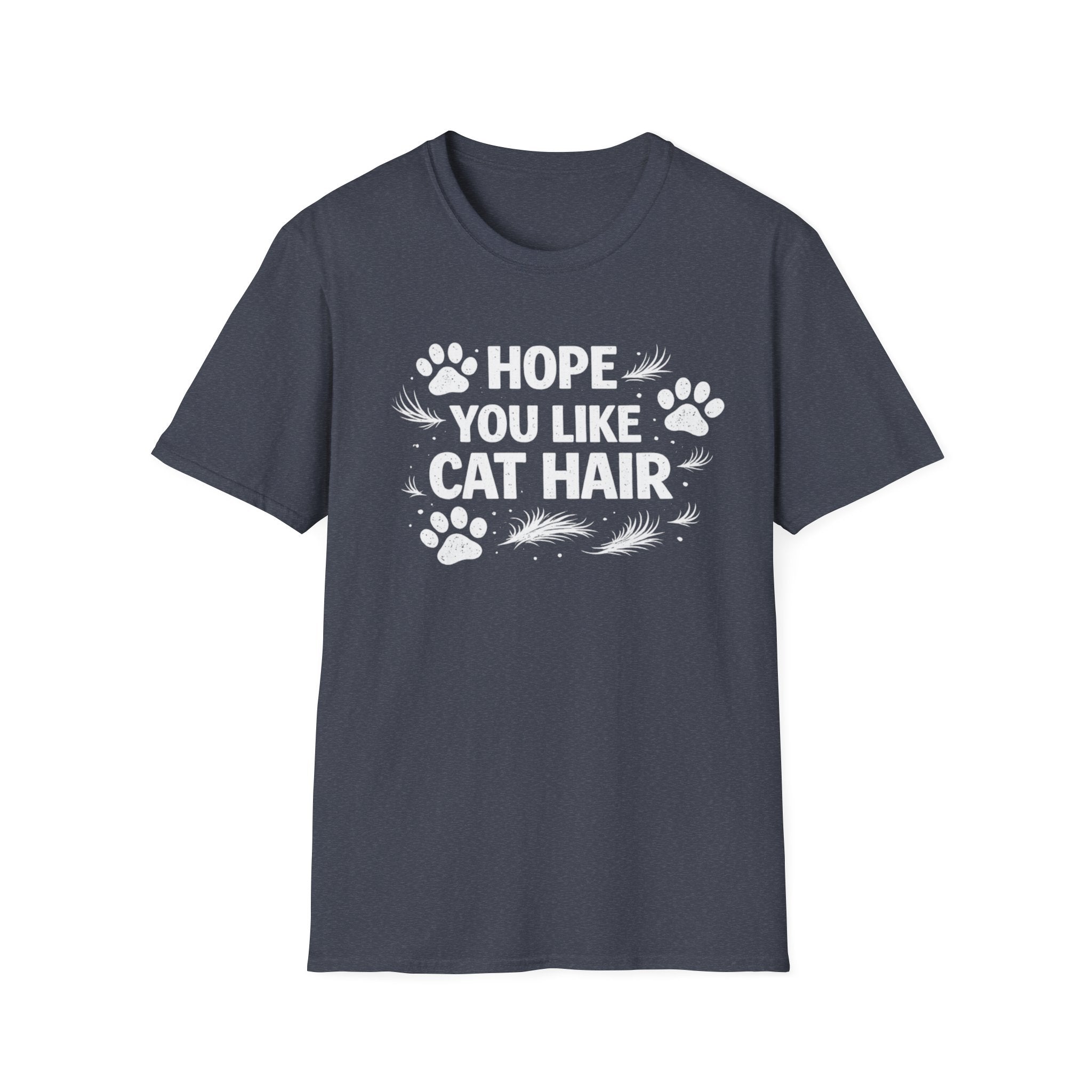 T-Shirt — "Hope You Like Cat Hair" Funny Cat Lover Tee
