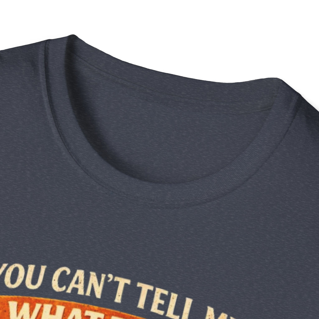 You Can't Tell Me What To Do You're Not My Cat T-Shirt — Funny Cat Lover Tee