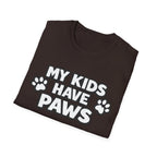 T-Shirt — "My Kids Have Paws" | Funny Pet Parent Tee