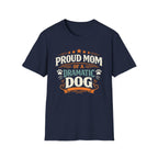Proud Mom of a Dramatic Dog T-Shirt