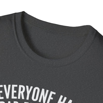 T-Shirt — "Everyone Has Bad Fur Days" Cute Fluffy Cat Graphic