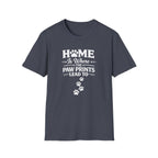 T‑Shirt — "Home Is Where the Paw Prints Lead To" Pet Lover Graphic Tee