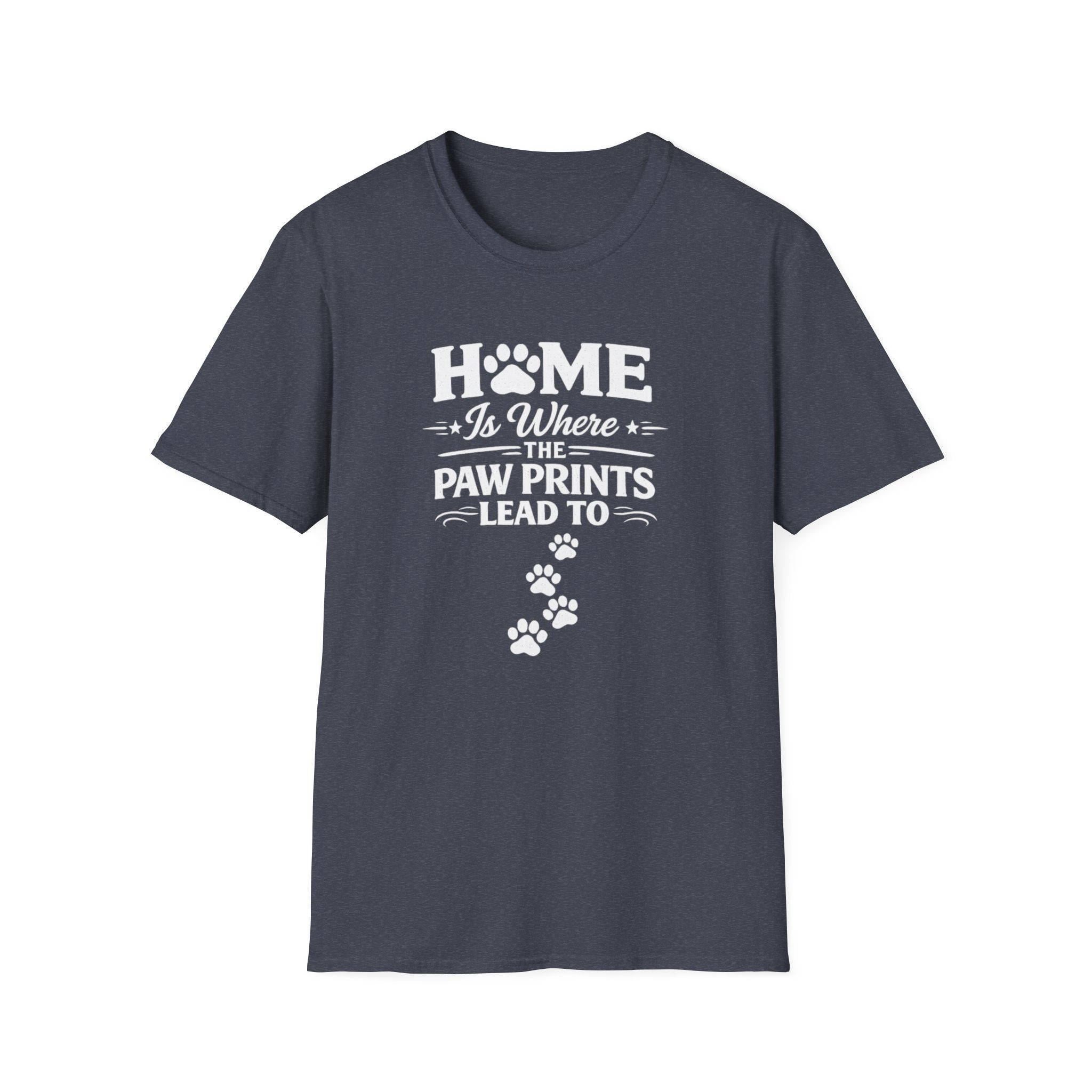 T‑Shirt — "Home Is Where the Paw Prints Lead To" Pet Lover Graphic Tee