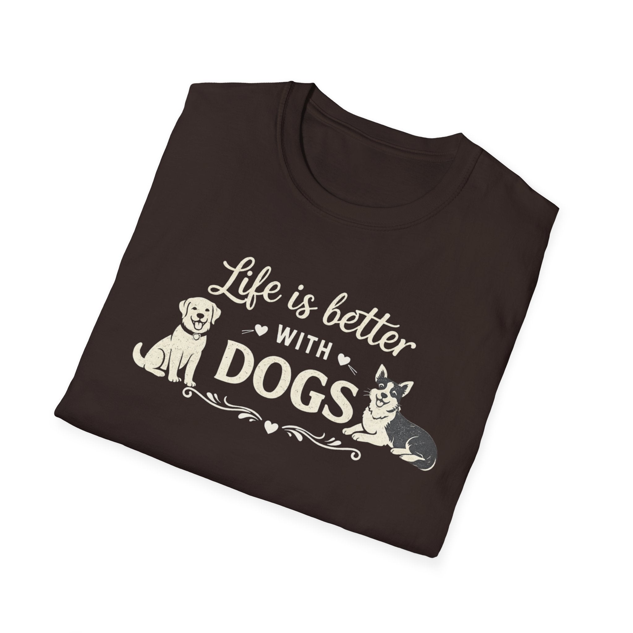 Life Is Better With Dogs T-Shirt — Dog Lover Tee