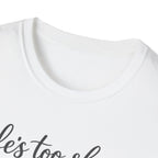 Pets T-Shirt — "Life's Too Short to Say No to Pets" Cute Paw Print Tee