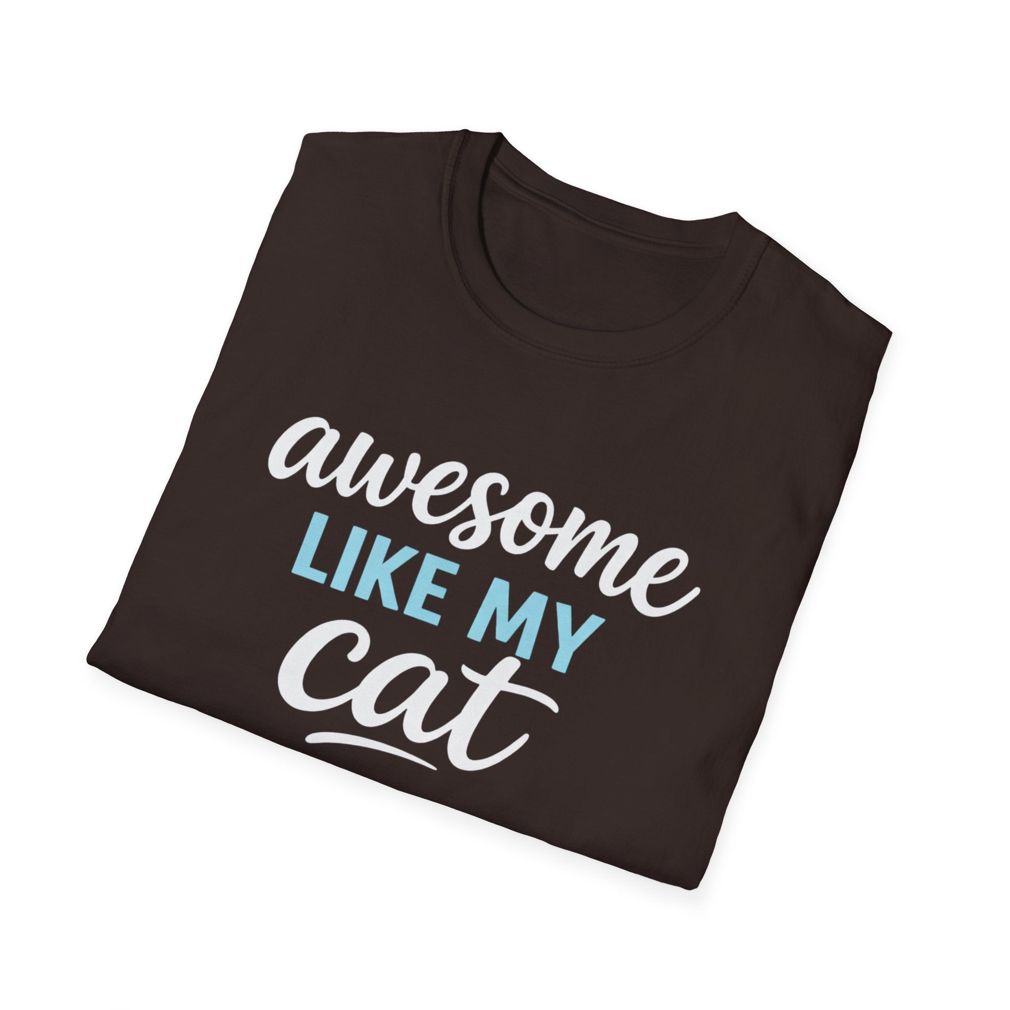 Cat Lover T-Shirt — "Awesome Like My Cat" Graphic Tee