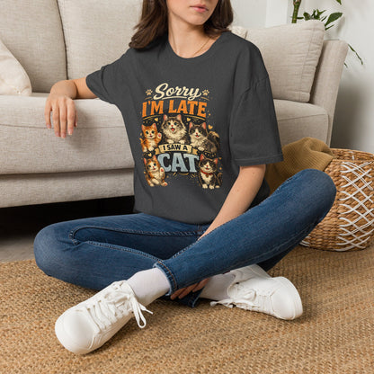 Sorry I'm Late I Saw A Cat T-Shirt — Cute Cat Lover Graphic Tee