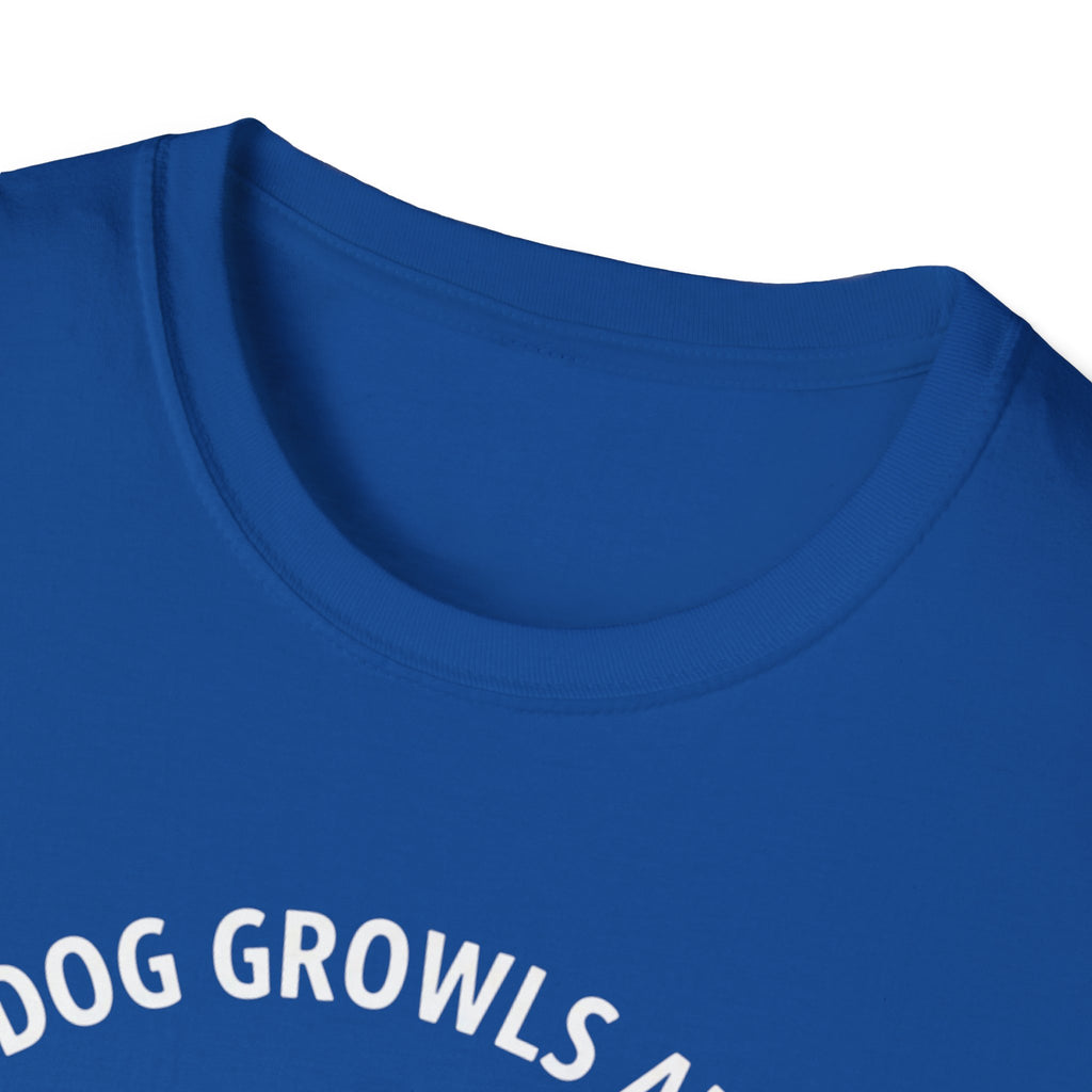 T-Shirt — "My Dog Growls at You Because I Can't" Cute French Bulldog & Chihuahua Graphic Tee
