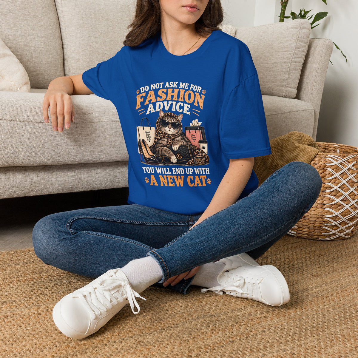 Cat Fashion Tee - "Do Not Ask Me For Fashion Advice" Graphic T-Shirt