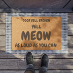 Doormat — "Door Bell Broken Yell Meow As Loud As You Can" Funny Cat Welcome Mat