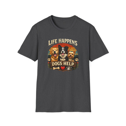 Life Happens Dogs Help T-Shirt — Vintage Rescue Dog Lover Tee