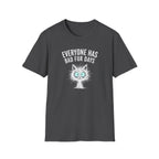 T-Shirt — "Everyone Has Bad Fur Days" Cute Fluffy Cat Graphic