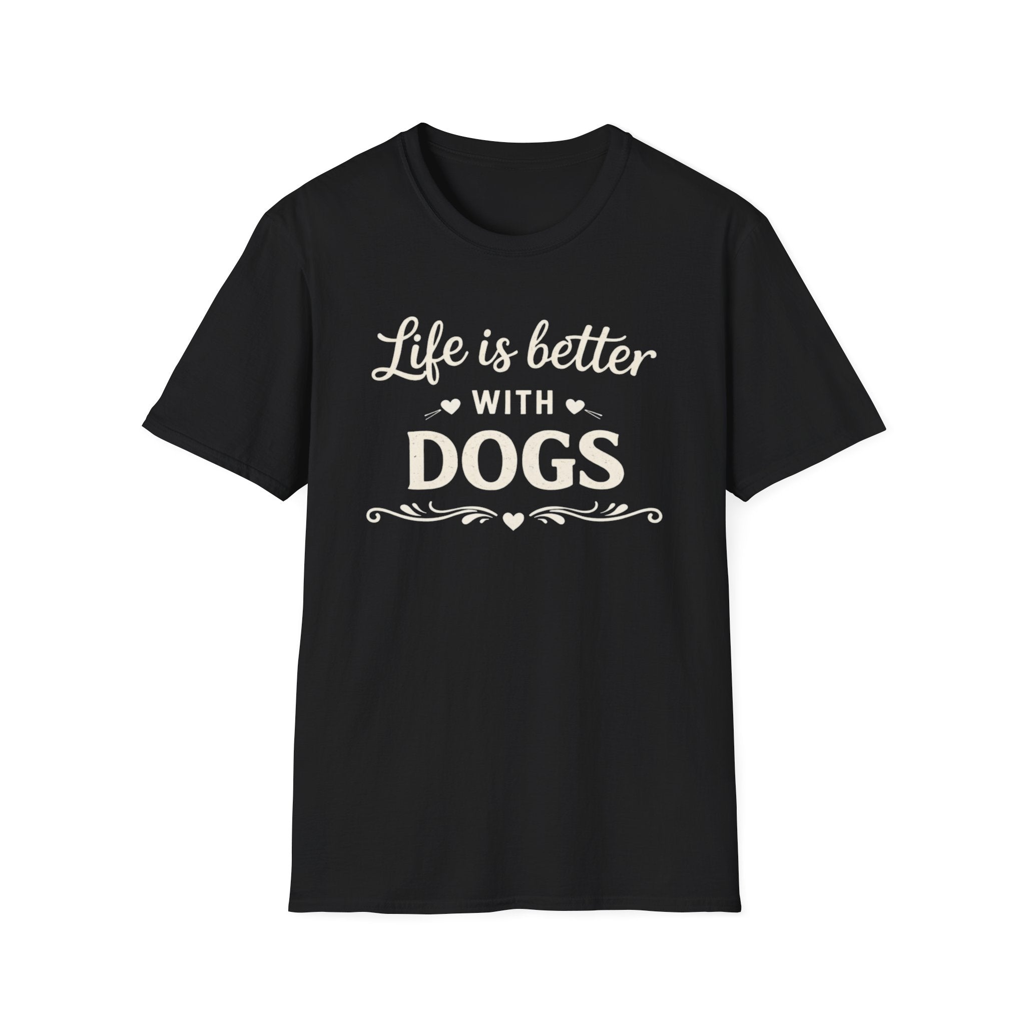 Life Is Better With Dogs T-Shirt — Dog Lover Tee