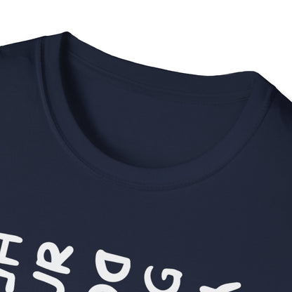 T-Shirt — "You Look Like My Dog Doing That With Your Head" Funny Vertical Text Graphic Tee