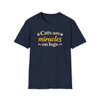 Cats Are Miracles On Legs T-Shirt — Funny Cat Lover Tee