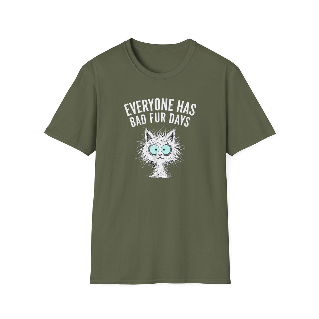 T-Shirt — "Everyone Has Bad Fur Days" Cute Fluffy Cat Graphic