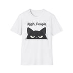Uggh, People. Cat T-Shirt — Funny Grumpy Cat Graphic Tee for Cat Lovers