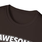 Awesome Like My Dog T-Shirt — Funny Dog Lover Tee with Paw Graphic