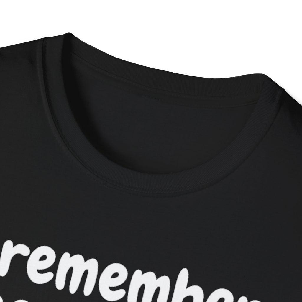 Funny Cat T-Shirt — "I Remember Your Cat's Name (But Forgot Yours)"