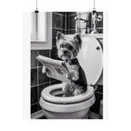 Funny Yorkie Bathroom Poster — Black & White Matte Vertical Dog Wall Art