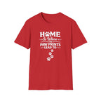T‑Shirt — "Home Is Where the Paw Prints Lead To" Pet Lover Graphic Tee