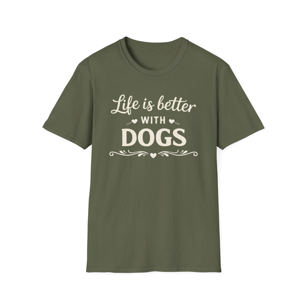 Life Is Better With Dogs T-Shirt — Dog Lover Tee