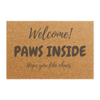 Welcome! PAWS INSIDE Doormat — Funny Pet-Friendly Welcome Mat