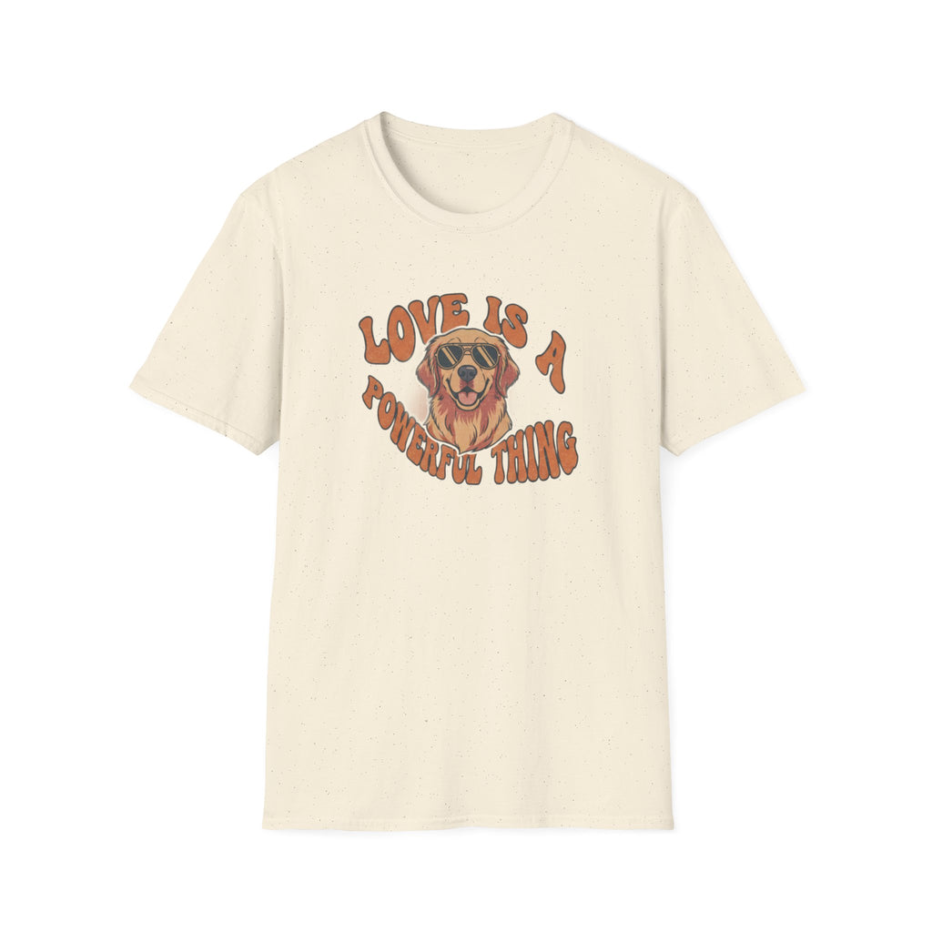 T-Shirt — "Love Is a Powerful Thing" Golden Retriever Graphic Tee