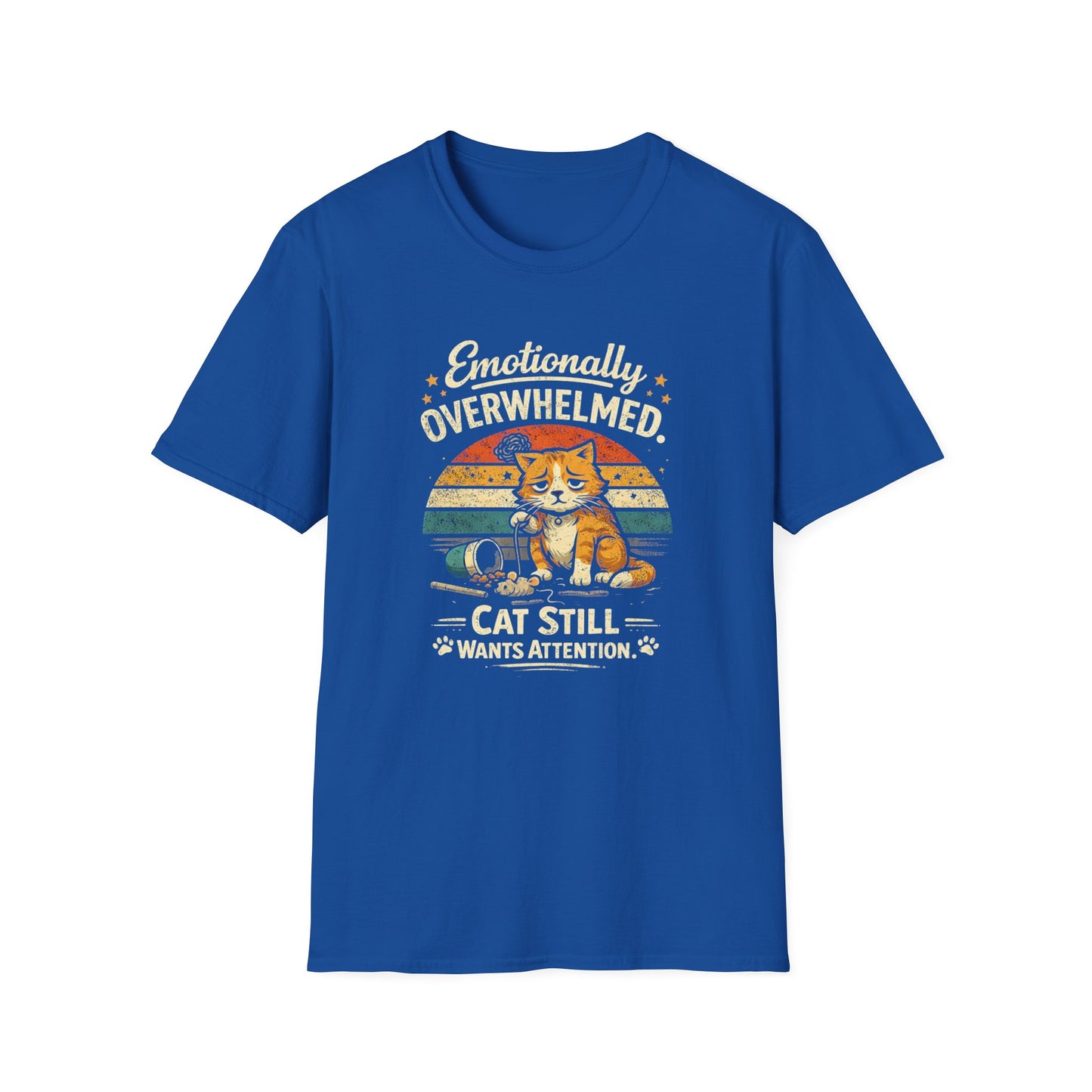 T-Shirt — "Emotionally Overwhelmed, Cat Still Wants Attention" Cute Vintage Cat Tee