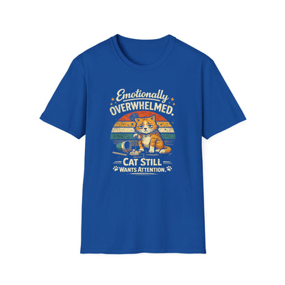 T-Shirt — "Emotionally Overwhelmed, Cat Still Wants Attention" Cute Vintage Cat Tee