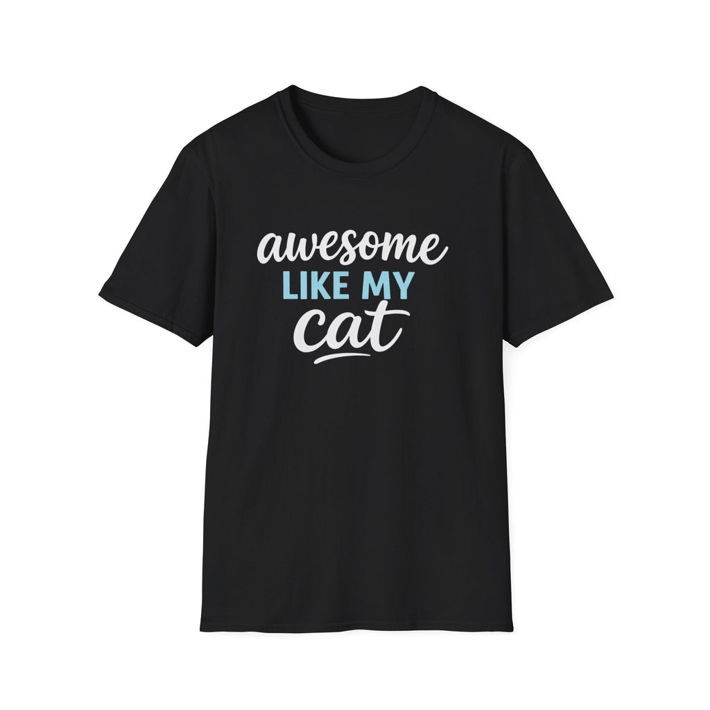 Cat Lover T-Shirt — "Awesome Like My Cat" Graphic Tee