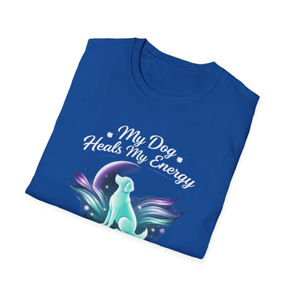 My Dog Heals My Energy T-Shirt — Spiritual Dog Lover Tee