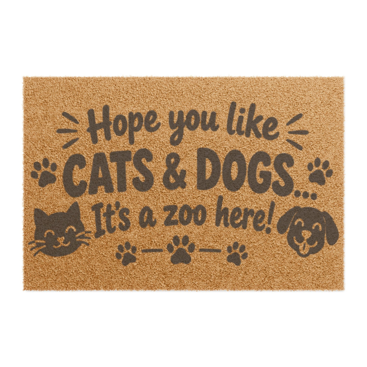Doormat — "Hope You Like Cats & Dogs, It's a Zoo Here" Pet Welcome Mat