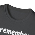 Funny Cat T-Shirt — "I Remember Your Cat's Name (But Forgot Yours)"
