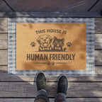 This House Is Human Friendly Doormat – Pet Lover Welcome Mat with Dog & Cat Design