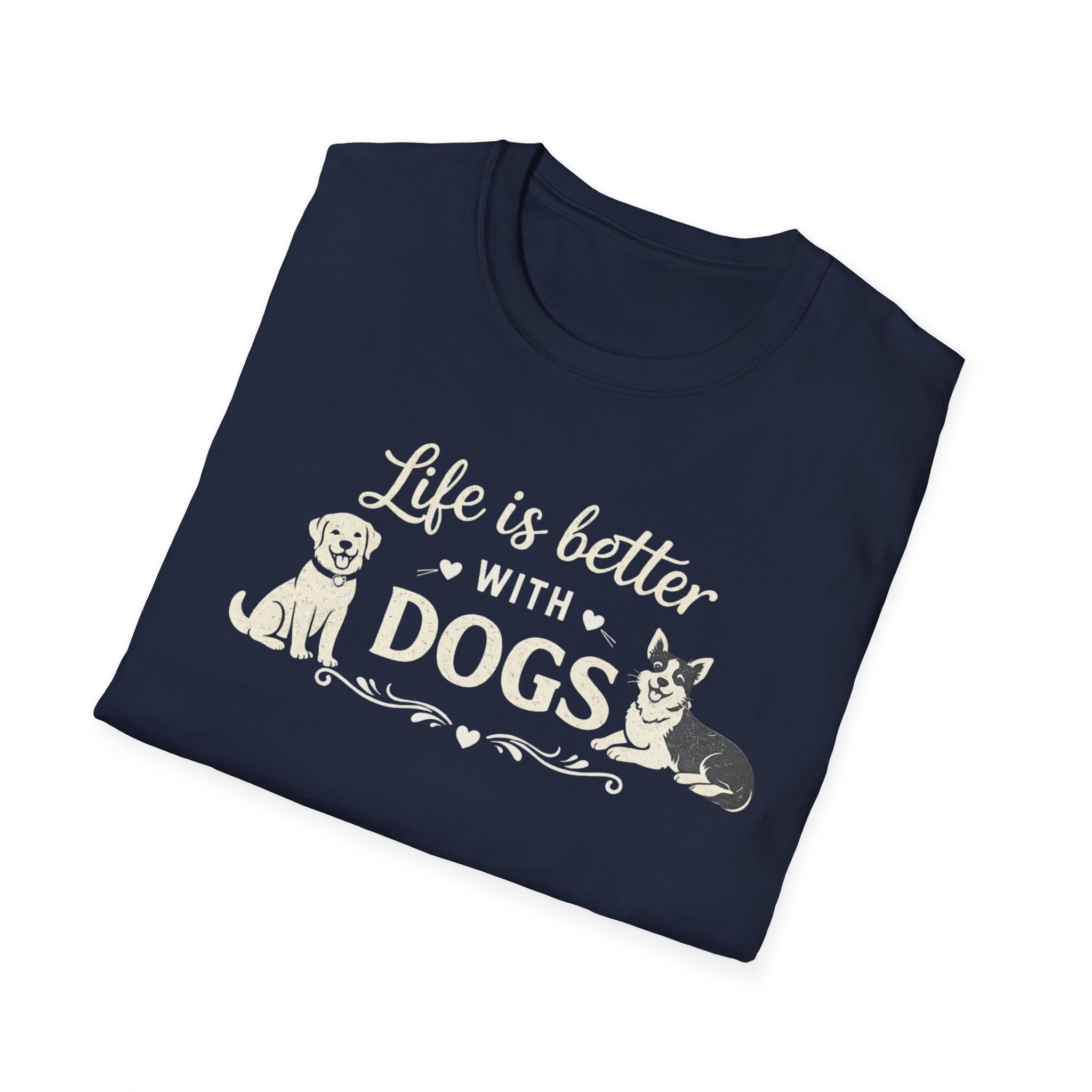 Life Is Better With Dogs T-Shirt — Dog Lover Tee