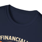 Funny "Financially Ruined by My Pets" T-Shirt