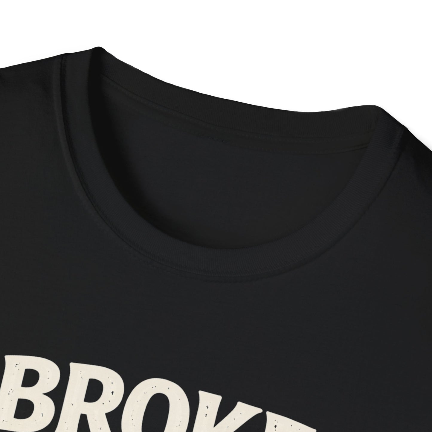 Broke, Blame My Dog T-Shirt — Funny Dog Lover Tee