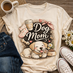 Dog Mom T-Shirt — Cute Puppy, Coffee & Floral Design