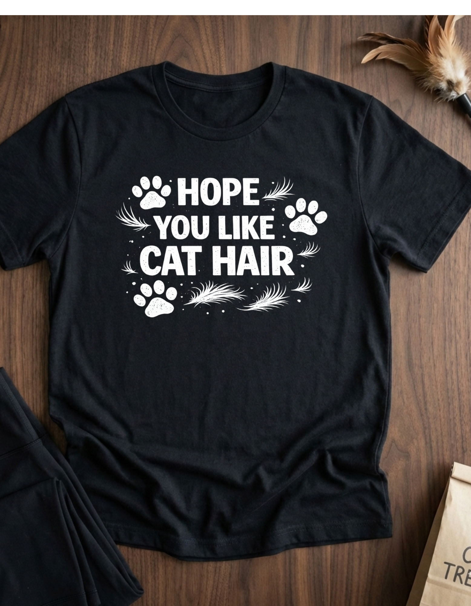 T-Shirt — "Hope You Like Cat Hair" Funny Cat Lover Tee
