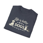 Life Is Better With Dogs T-Shirt — Dog Lover Tee