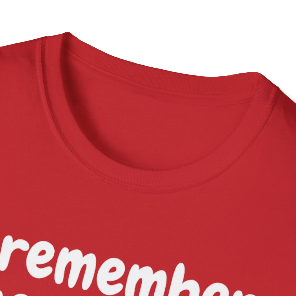 Funny Cat T-Shirt — "I Remember Your Cat's Name (But Forgot Yours)"