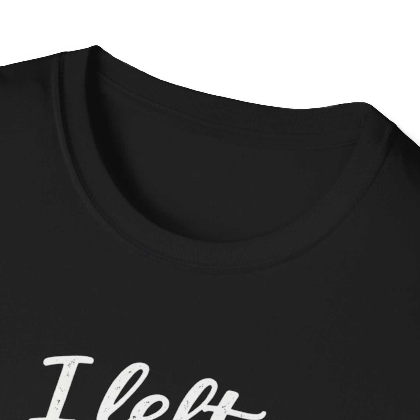 Cat Lover T-Shirt — "I Left My Cat to Be Here... This Better Be Good" Funny Cat Humor Tee