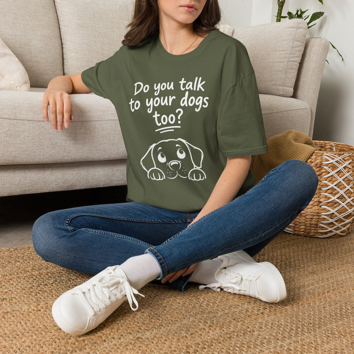 Do You Talk To Your Dogs Too? T-Shirt — Cute Dog Lover Graphic Tee