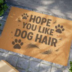 Doormat — "Hope You Like Dog Hair" Funny Paw Print Welcome Mat