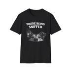 Dog Peek T-Shirt — "You're Being Sniffed" Funny Pet Tee