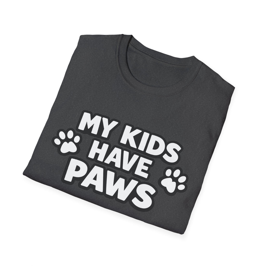 T-Shirt — "My Kids Have Paws" | Funny Pet Parent Tee
